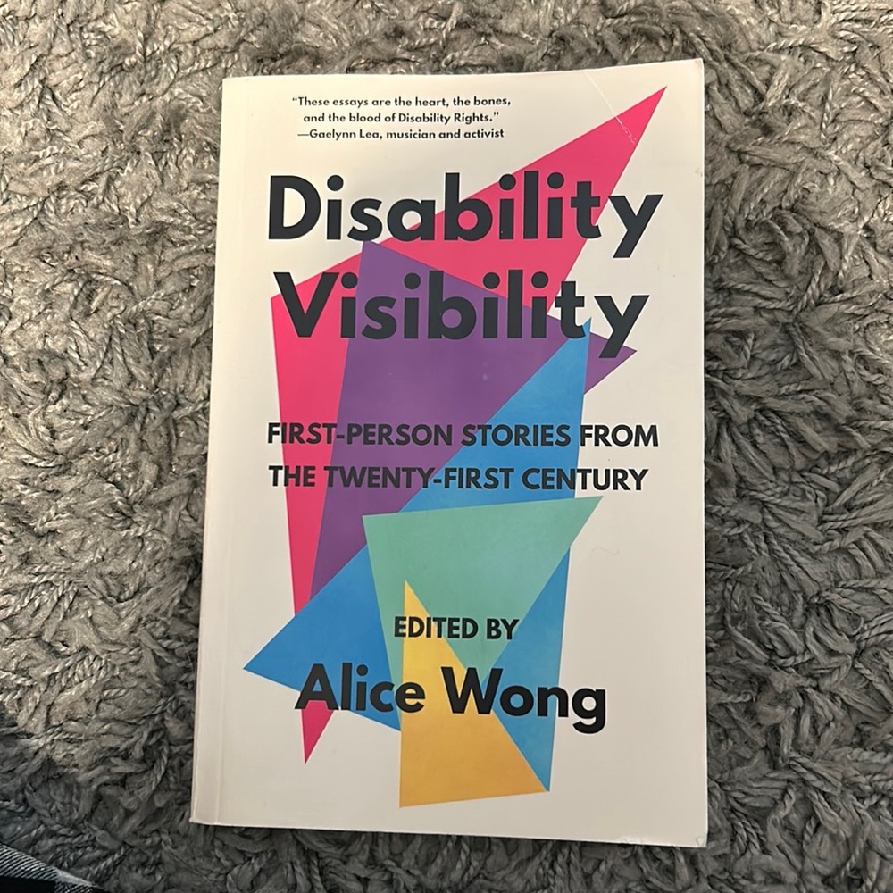 Disability Visability by Alice Wong